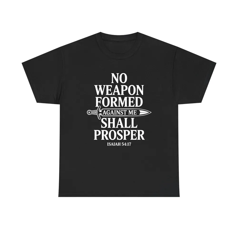 Black faith tee with a sword illustration and the verse “No Weapon Formed Against Me Shall Prosper – Isaiah 54:17” in large white font.